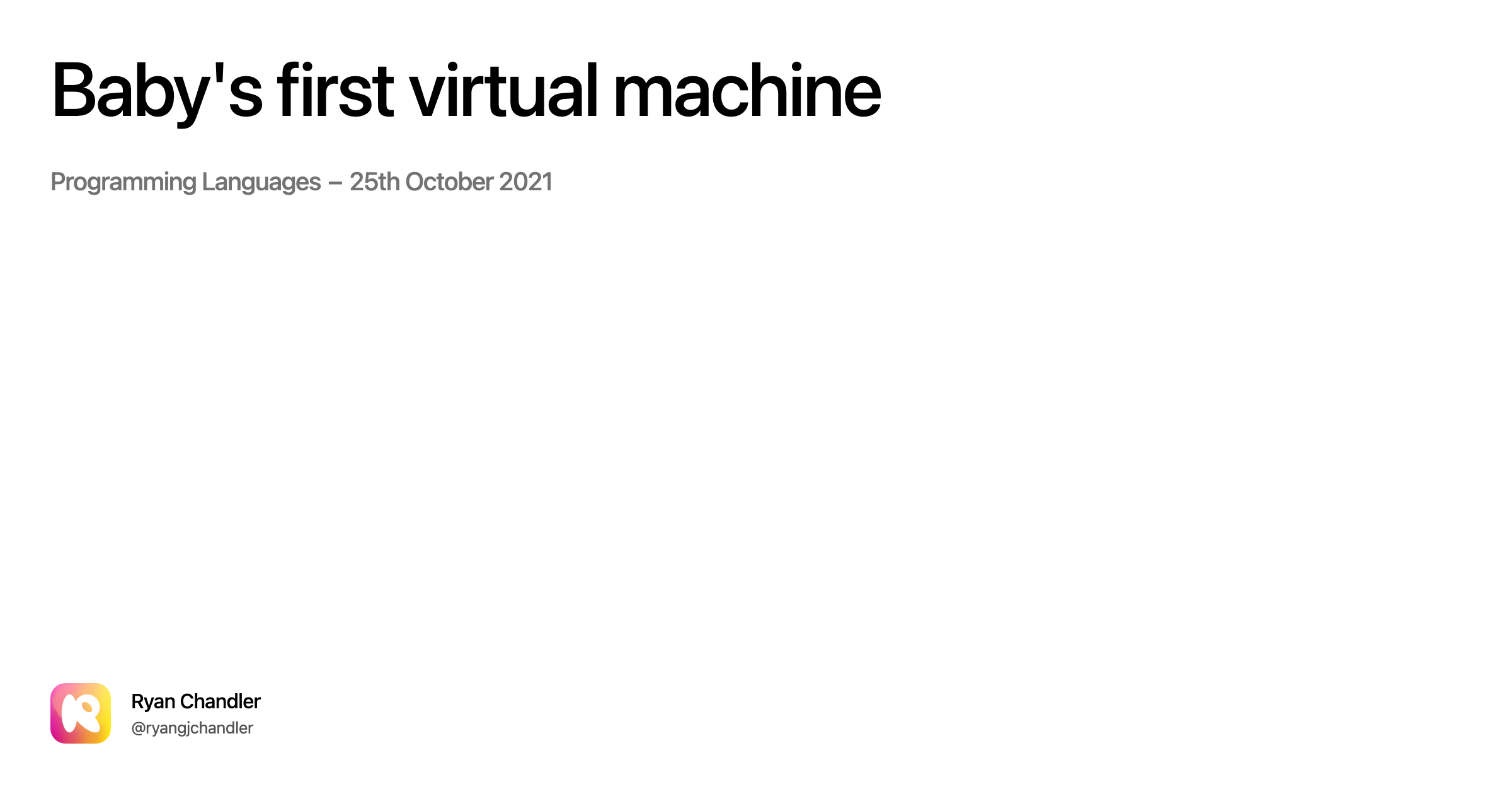 Baby's first virtual machine
