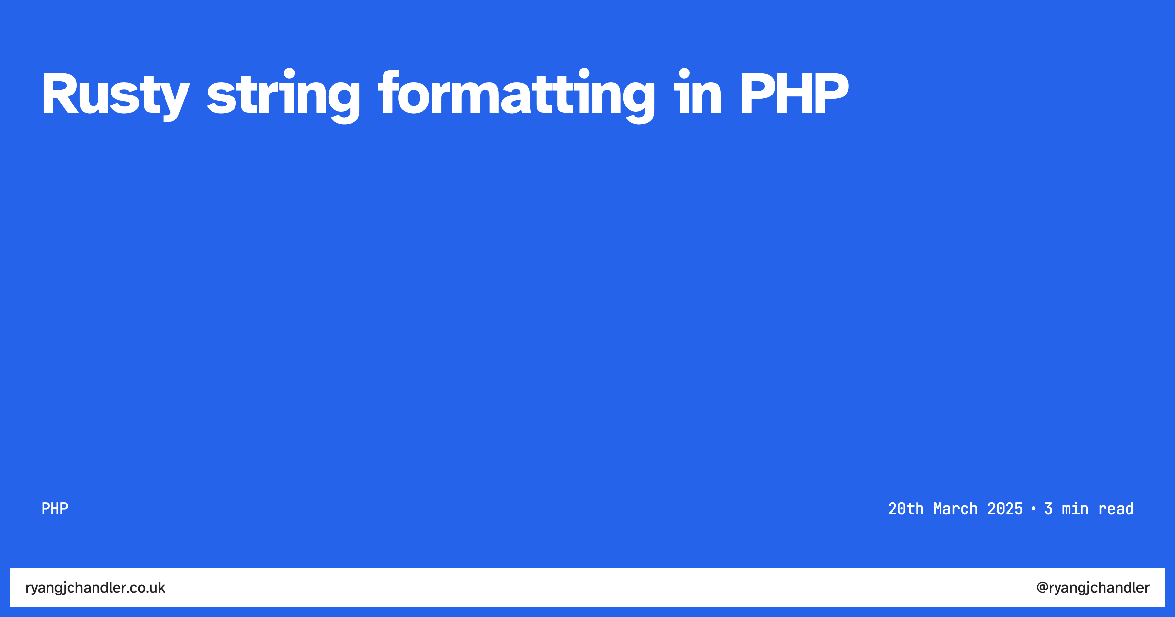 As a PHP developer who likes to occasionally dabble in Rust, I find myself missing the developer experience of the format!() family of macros when I c